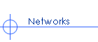 Networks