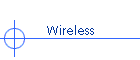Wireless